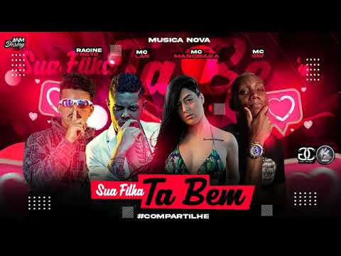 RACINE NETO FEAT : MC GW, MC LAN E MC MANDRAKA - SUA FILHA TÁ BEM