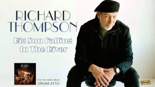 Richard Thompson - Big Sun Falling in the River