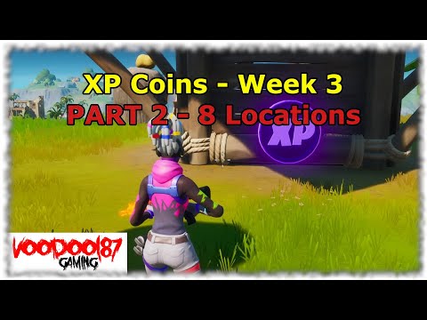 Fortnite - XP Coins 8 LOCATIONS - PART 2 Week 3, Season 2