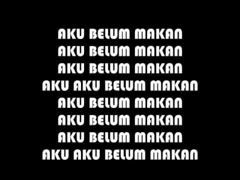 DION SELORASA FT ONE CHARACTER   AKU BELUM MAKAN