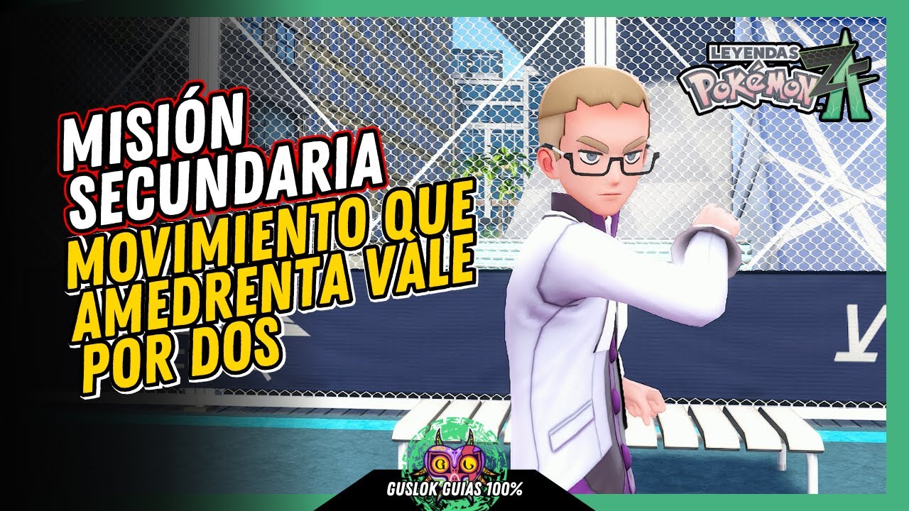 MISIÓN SECUNDARIA 084: MOVIMIENTO QUE AMEDRENTA VALE POR DOS | GUÍA 100% | 💯Leyendas Pokemon: Z-A🏆 MISIÓN SECUNDARIA 084: MOVIMIENTO QUE AMEDRENTA VALE POR DOS | GUÍA 100% | 💯Leyendas Pokemon: Z-A🏆