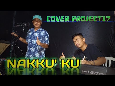 NAKKUKKU - UDHIEN LEADERS (COVER ELEKTON VERSI PROJECT17)