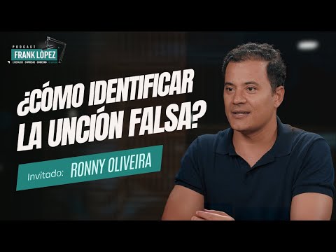 ¿Cómo identificar la unción falsa? | Ronny Oliveira