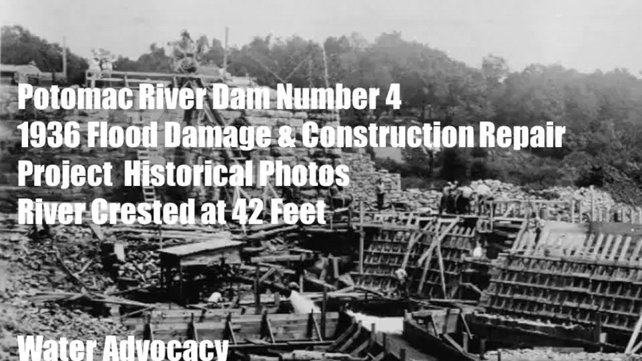 Potomac River Dam Number 4 - 1936 Flood Damage & Repair Project Historical Photos