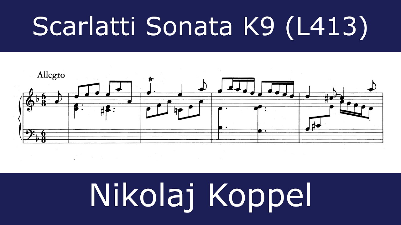 Domenico Scarlatti - Sonata in D minor K9 (Nikolaj Koppel)