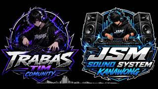 Download lagu JSM sound system ft.Trabas tim official music mp3 Download lagu JSM sound system ft.Trabas tim official music mp3