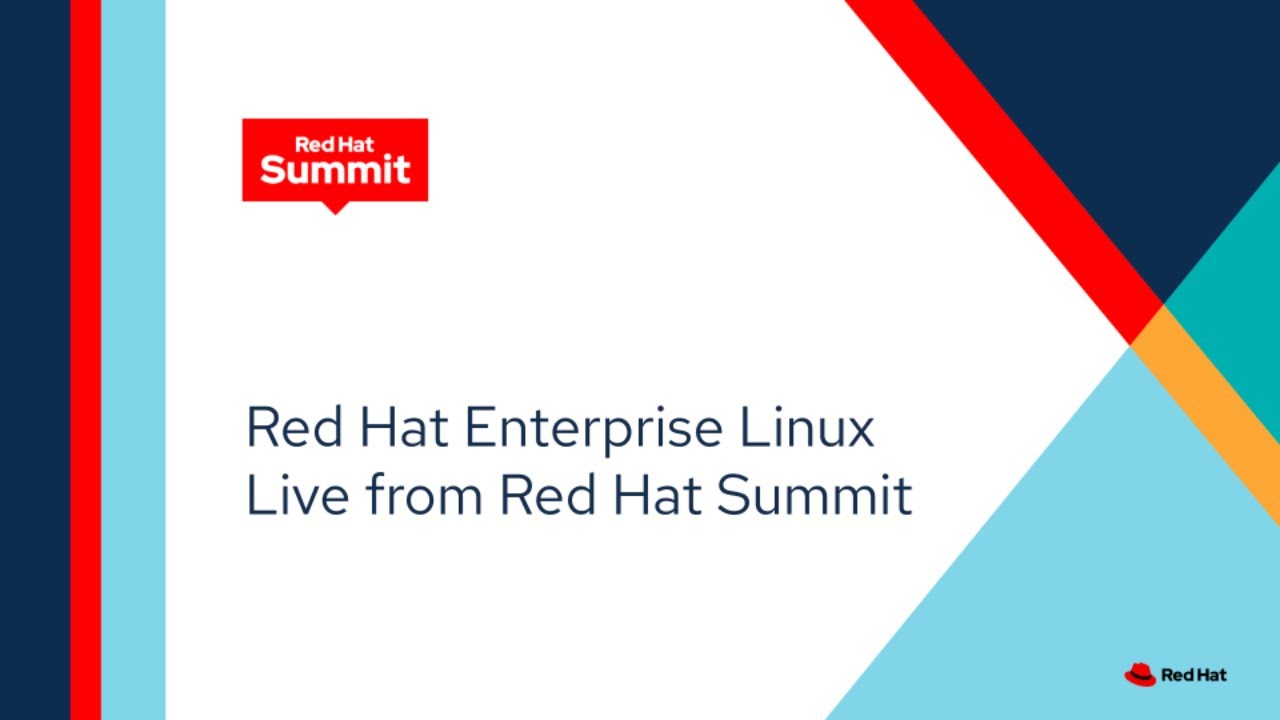 Kickoff: Day 1, RHEL at Summit