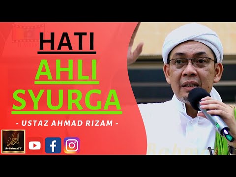 Ustaz Ahmad Rizam - HATI AHLI SYURGA