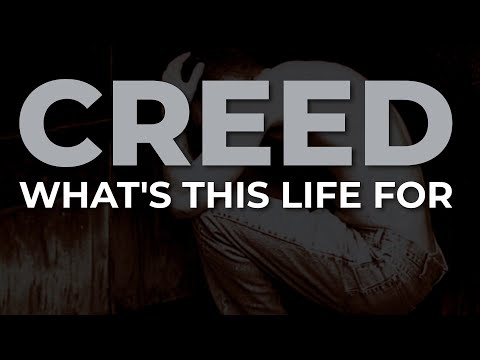 Creed - What's This Life For (Official Audio)