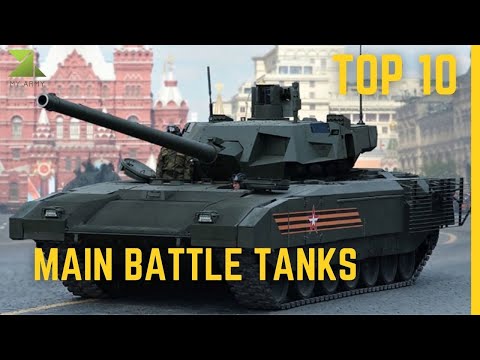 Top 10 Most Advanced Main Battle Tanks in 2023 - Top 10 Best Tanks in The World