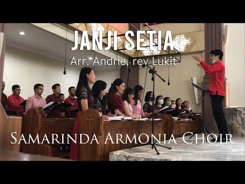 Janji Setia (Arr. Andrie, rev Lukit) - Samarinda Armonia Choir