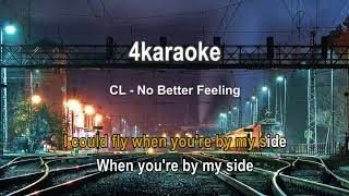 No Better Feeling (Instrumental) (Karaoke) CL
