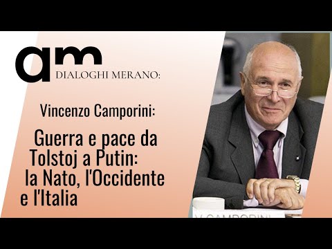 Guerra e pace da Tolstoj a Putin | Vincenzo Camporini | Dialoghi Merano | 2022