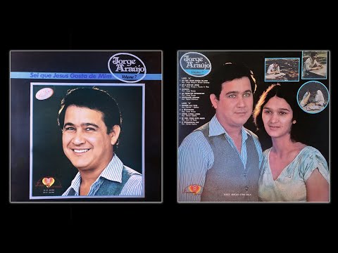 JORGE ARAÚJO E EULA PAULA - RARIDADES EVANGÉLICAS 70/80. Álbum Completo  Sei Que Jesus Gosta de Mim.