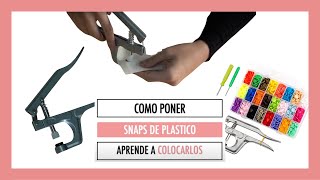 Cómo poner snaps de plástico