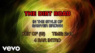 Sawyer Brown - Dirt Road (Karaoke)