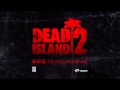 Dead Island 2 - Soundtrack "Lips Of The ...