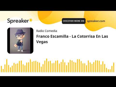 Franco Escamilla - La Cotorrisa En Las Vegas