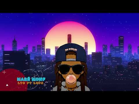 Maré Monf - LTC Ft LOPS
