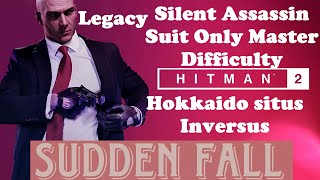 Hitman 2 legacy Hokkaido situs inversus, Silent Assassin, Suit only, Master difficulty