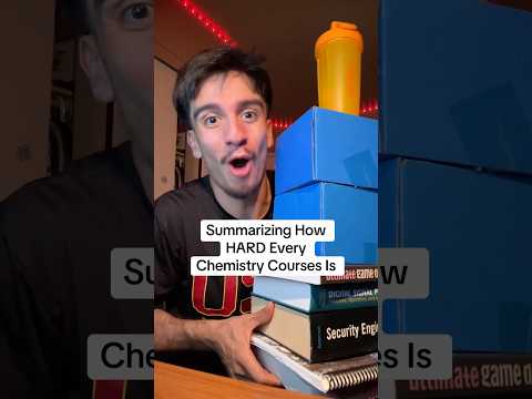 How HARD Every Chemistry Course Is