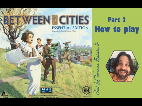 Between Two Cities (Essential Edition) - Part 2: how to play | JLTEI