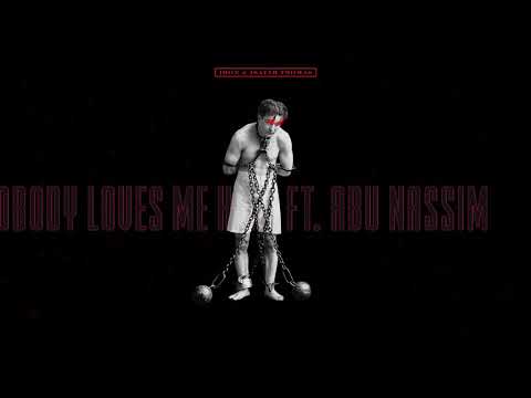 IHON & ISAYAH THOMAS / NOBODY LOVES ME HERE FT. ABU NASSIM // MAGICIENS