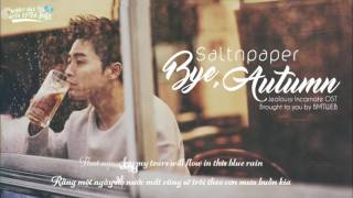 [BMTWEB][Vietsub] Bye, Autumn - Saltnpaper (Jealousy Incarnate OST)