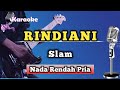 Rindiani - Slam ( Karaoke Version ) Nada Rendah Pria