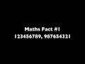 Maths Facts #1 - 123456789, 987654321 