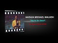 NARADA MICHAEL WALDEN - You're So Good.