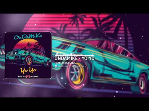 OnDaMiKe - Yo Yo (Official Audio)
