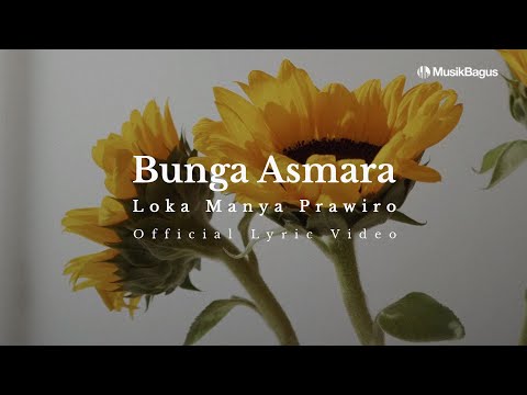 Loka Manya Prawiro Ft. Vina Panduwinata - Bunga Asmara (Official Lyric Video)