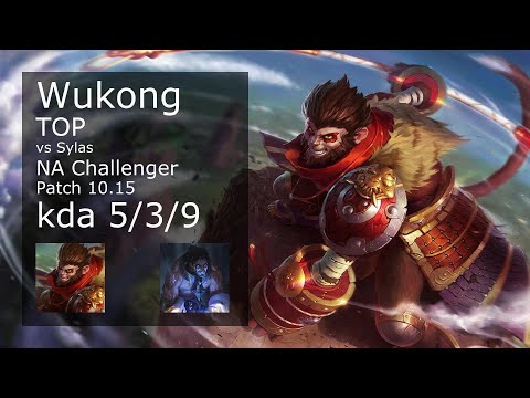 Wukong Top vs Sylas - NA Challenger 5/3/9 Patch 10.15 Gameplay