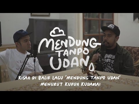 Kisah di Balik Lagu 'Mendung Tanpo Udan' Menurut Kukuh Kudamai