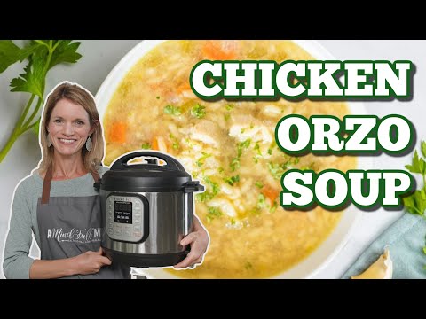 Cozy & Healthy Instant Pot Chicken Soup with Orzo