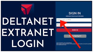 Deltanet Extranet Login: How To Login Delta Airlines Employee Account 2023