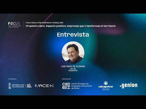 Entrevista a Luis Chico de Guzm�n, CEO de Hispanitas | Focus Pyme