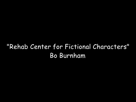 Rehab Center for Fictional Characters (lyrics)