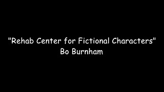 Rehab Center for Fictional Characters (lyrics)