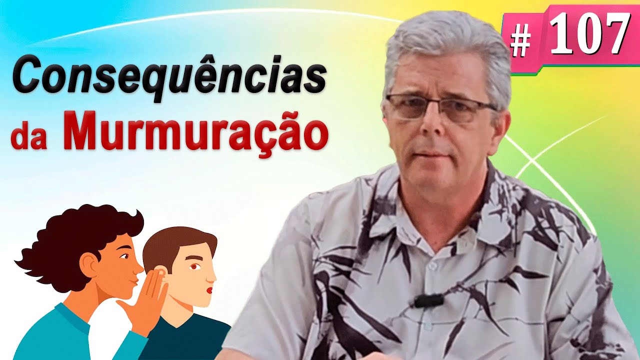 Os impactos da murmuração na vida das pessoas