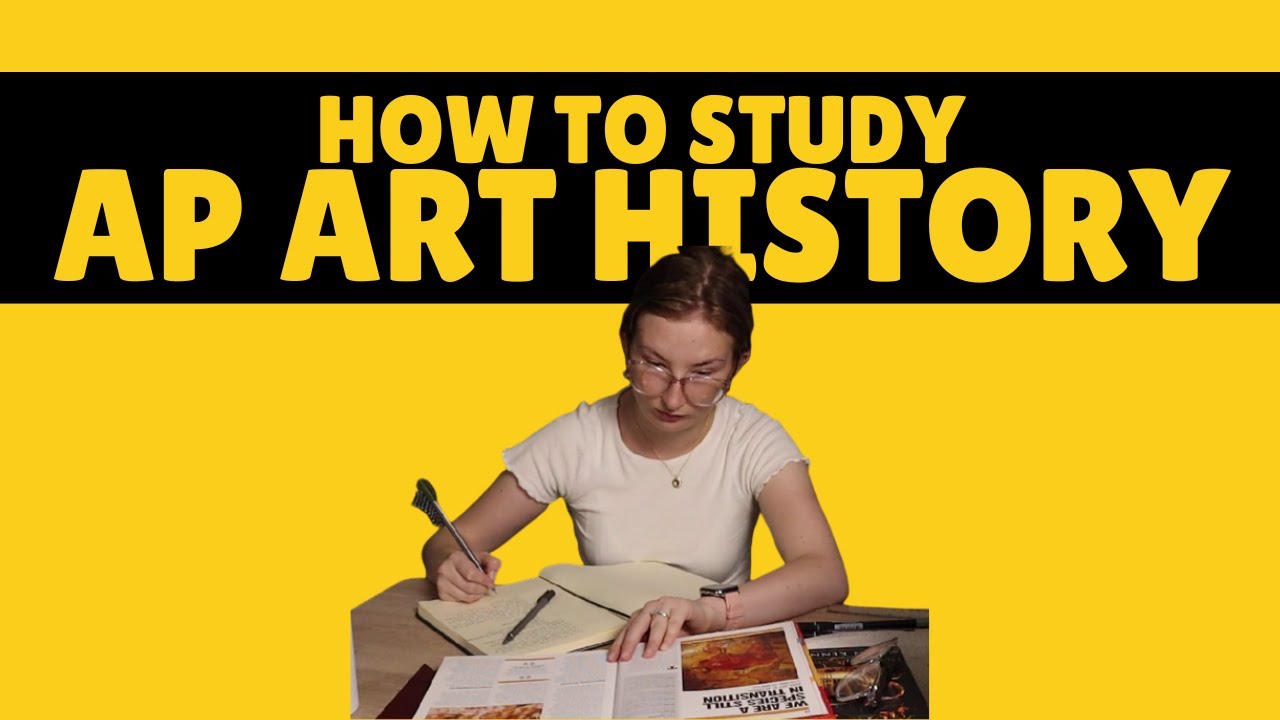 How To Study AP Art History | That Art History Girl