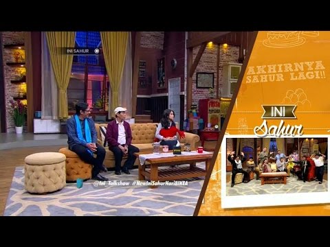 Ini Sahur 13 Juni 2016 Part 4/8 - Anjani Dina dan Malih
