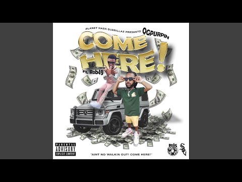 COME HERE (feat. Rob49)