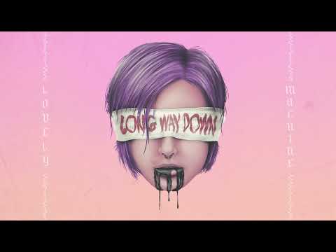 LONG WAY DOWN - LOVELY MACHINE (Official Audio Stream)