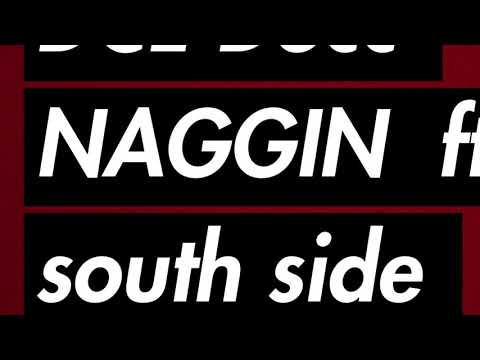 DCEDOCC-NAGGIN ft southside shun n kaso