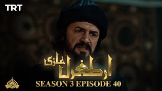 Ertugrul Ghazi Urdu  Episode 40 Season 3