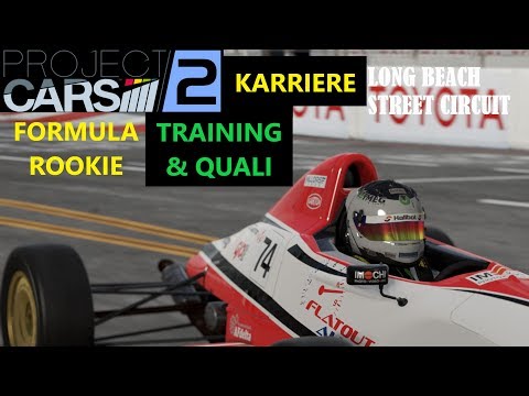 Project CARS 2 Karriere - #1 - F-Rookie T&Q in Long Beach - Wir starten von ganz unten!