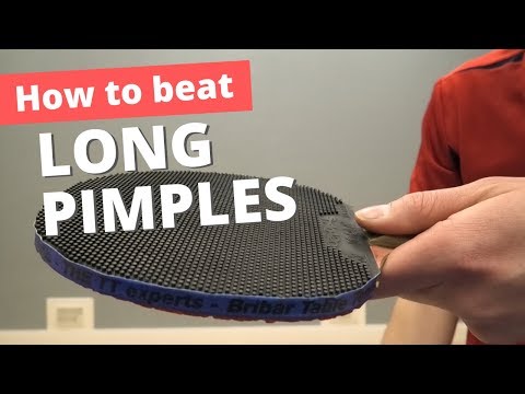 How to beat LONG PIMPLES