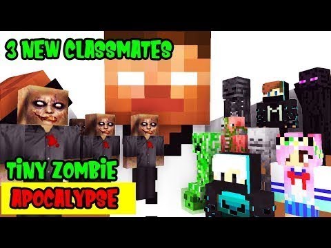 Monster School:TINY ZOMBIE APOCALYPSE 3 NEW CLASSMATES -Minecraft Animation